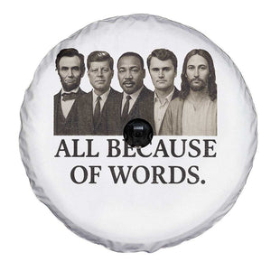 All Because of Words Spare Tire Cover Tribute to Truth Tellers Freedom Defender TS02 Print Your Wear