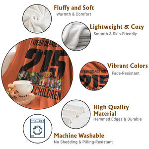 I Wear Orange For The 215 Stolen Children Throw Blanket Native Child Tribute 215 Memorial Awareness TS02 Print Your Wear