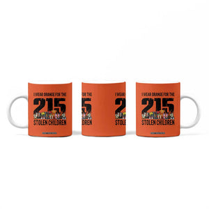 I Wear Orange For The 215 Stolen Children Coffee Mug Native Child Tribute 215 Memorial Awareness TS02 Print Your Wear