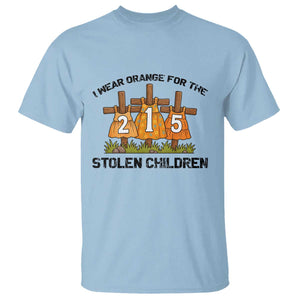 Orange Shirt Day T Shirt I Wear Orange For The 215 Stolen Children TS02 Light Blue Print Your Wear