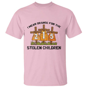 Orange Shirt Day T Shirt I Wear Orange For The 215 Stolen Children TS02 Light Pink Print Your Wear