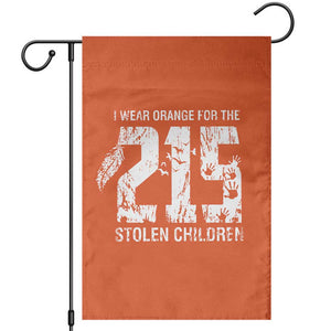 I Wear Orange For The 215 Stolen Children Garden Flag Orange Shirt Day 215 Memorial Awareness TS02 Orange Print Your Wear