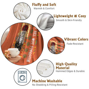 Orange Shirt Day Feather Flag Throw Blanket You Are Not Forgotten Indigenous Tribute TS02 Print Your Wear