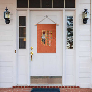 Orange Shirt Day Feather Flag Garden Flag You Are Not Forgotten Indigenous Tribute TS02 Print Your Wear