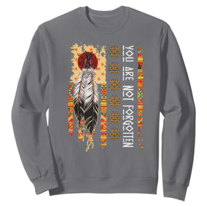 Orange Shirt Day Feather Flag Sweatshirt You Are Not Forgotten Indigenous Tribute TS02 Charcoal Print Your Wear