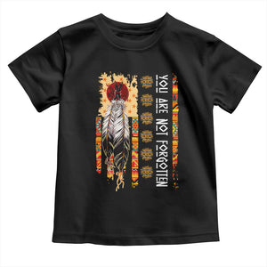 Orange Shirt Day Feather Flag Toddler T Shirt You Are Not Forgotten Indigenous Tribute TS02 Black Print Your Wear