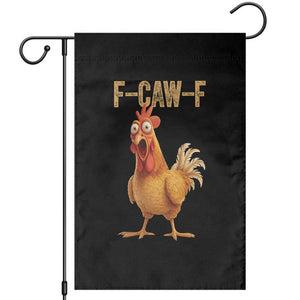 Funny F Caw F Chicken Meme Graphic Garden Flag Hilarious Cartoon Poultry Humor TS02 Black Print Your Wear