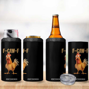Funny F Caw F Chicken Meme Graphic 4 in 1 Can Cooler Tumbler Hilarious Cartoon Poultry Humor TS02 Print Your Wear