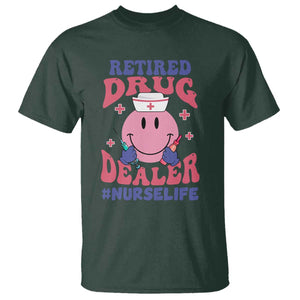 Funny Retired Drug Dealer T Shirt Retro Nurse Life Retirement Gift for Healthcare Workers TS02 Dark Forest Green Print Your Wear