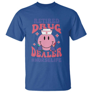 Funny Retired Drug Dealer T Shirt Retro Nurse Life Retirement Gift for Healthcare Workers TS02 Royal Blue Print Your Wear