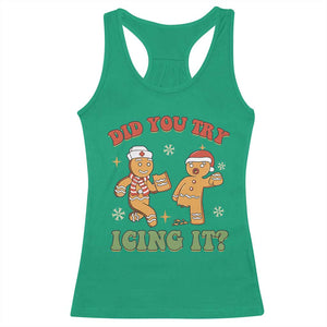 Nurse Christmas Racerback Tank Top Did You Try Icing It Funny Saying TS02 Irish Green Print Your Wear