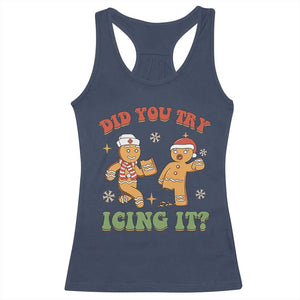 Nurse Christmas Racerback Tank Top Did You Try Icing It Funny Saying TS02 Navy Print Your Wear