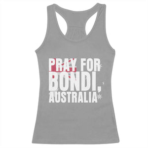 Pray for Bondi Australia Racerback Tank Top Memorial Unity and Support Tribute TS02 Sport Gray Print Your Wear