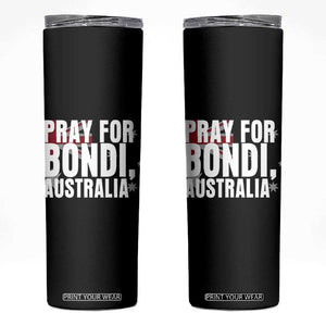 Pray for Bondi Australia Skinny Tumbler Memorial Unity and Support Tribute TS02 Black Print Your Wear