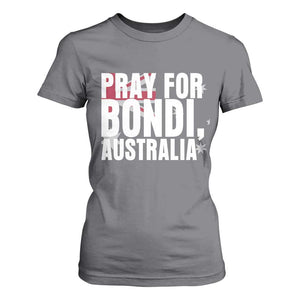 Pray for Bondi Australia T Shirt For Women Memorial Unity and Support Tribute TS02 Charcoal Print Your Wear