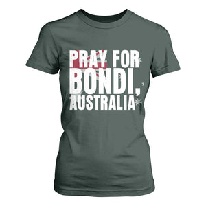 Pray for Bondi Australia T Shirt For Women Memorial Unity and Support Tribute TS02 Dark Forest Green Print Your Wear