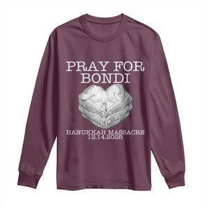 Pray for Bondi Australia Long Sleeve Shirt Hanukkah Memorial December 14 Tribute Support TS02 Maroon Print Your Wear