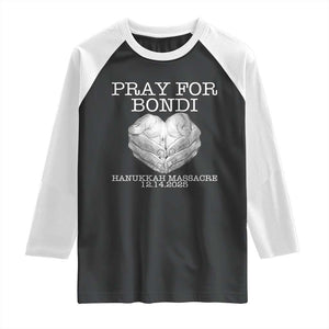 Pray for Bondi Australia Raglan Shirt Hanukkah Memorial December 14 Tribute Support TS02 Black White Print Your Wear