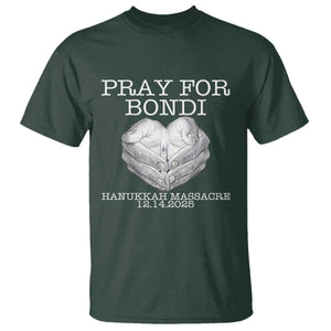 Pray for Bondi Australia T Shirt Hanukkah Memorial December 14 Tribute Support TS02 Dark Forest Green Print Your Wear