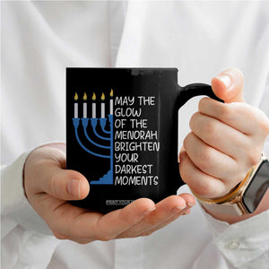 Jewish Faith and Pray Coffee Mug May The Glow Of The Menorah Brighten Your Darkest Moments TS02 Print Your Wear