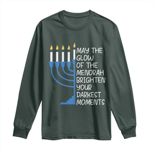 Jewish Faith and Pray Long Sleeve Shirt May The Glow Of The Menorah Brighten Your Darkest Moments TS02 Dark Forest Green Print Your Wear