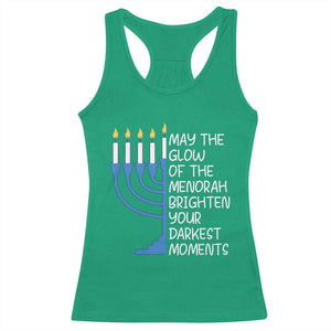 Jewish Faith and Pray Racerback Tank Top May The Glow Of The Menorah Brighten Your Darkest Moments TS02 Irish Green Print Your Wear