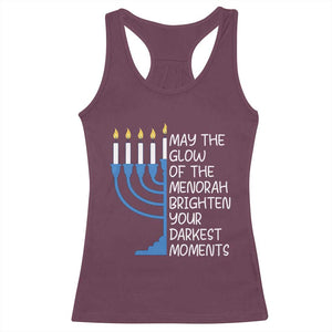 Jewish Faith and Pray Racerback Tank Top May The Glow Of The Menorah Brighten Your Darkest Moments TS02 Maroon Print Your Wear