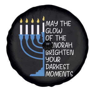 Jewish Faith and Pray Spare Tire Cover May The Glow Of The Menorah Brighten Your Darkest Moments TS02 Print Your Wear