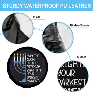 Jewish Faith and Pray Spare Tire Cover May The Glow Of The Menorah Brighten Your Darkest Moments TS02 Print Your Wear