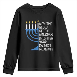 Jewish Faith and Pray Youth Sweatshirt May The Glow Of The Menorah Brighten Your Darkest Moments TS02 Black Print Your Wear