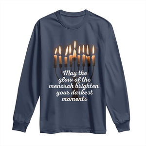 Jewish Faith and Pray Lights Long Sleeve Shirt May The Glow Of The Menorah Brighten Your Darkest Moments TS02 Navy Print Your Wear