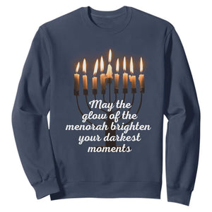 Jewish Faith and Pray Lights Sweatshirt May The Glow Of The Menorah Brighten Your Darkest Moments TS02 Navy Print Your Wear
