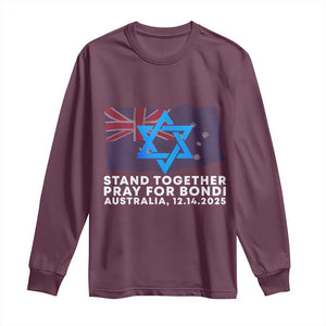 Jewish Strong Stand Together Long Sleeve Shirt Pray for Bondi Australia Hanukkah Dec 14 2025 Remembrance TS02 Maroon Print Your Wear