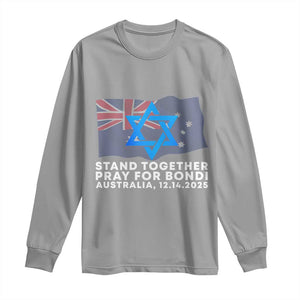 Jewish Strong Stand Together Long Sleeve Shirt Pray for Bondi Australia Hanukkah Dec 14 2025 Remembrance TS02 Sport Gray Print Your Wear