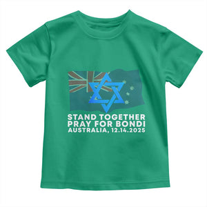 Jewish Strong Stand Together Toddler T Shirt Pray for Bondi Australia Hanukkah Dec 14 2025 Remembrance TS02 Irish Green Print Your Wear