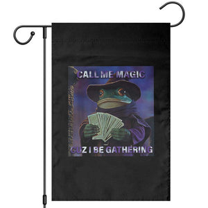 Funny Wizard Frog Fantasy Meme Garden Flag Call Me Magic Cuz I Be Gathering MTG Gamer TS02 Black Print Your Wear