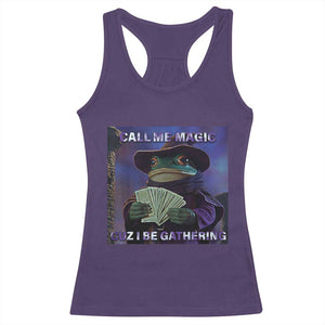 Funny Wizard Frog Fantasy Meme Racerback Tank Top Call Me Magic Cuz I Be Gathering MTG Gamer TS02 Purple Print Your Wear
