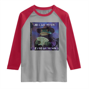 Funny Wizard Frog Fantasy Meme Raglan Shirt Call Me Magic Cuz I Be Gathering MTG Gamer TS02 Sport Gray Red Print Your Wear
