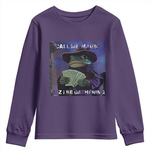 Funny Wizard Frog Fantasy Meme Youth Sweatshirt Call Me Magic Cuz I Be Gathering MTG Gamer TS02 Purple Print Your Wear
