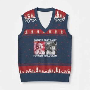 Funny Tuff Baby Grindset Meme V-Neck Knit Sweater Vest Born to Dilly Dally Forced to Lock In TS02 Navy Red Print Your Wear