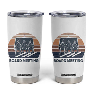 Funny Snowboarding Board Meeting Tumbler Cup Retro Chairlift Snowboarders Powder Junkies TS02 White Print Your Wear
