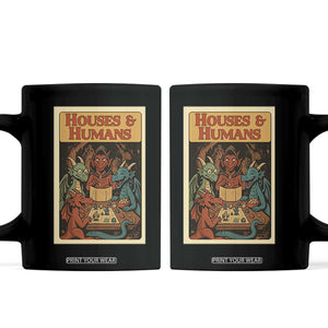 Houses and Humans Fantasy Tabletop Game Coffee Mug Retro RPG Dragons Board Game Roleplay Fans TS02 Black Print Your Wear