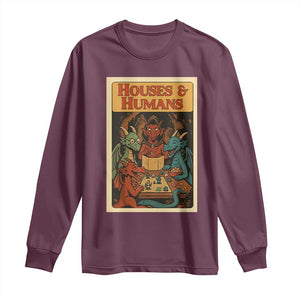 Houses and Humans Fantasy Tabletop Game Long Sleeve Shirt Retro RPG Dragons Board Game Roleplay Fans TS02 Maroon Print Your Wear
