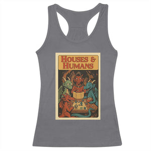 Houses and Humans Fantasy Tabletop Game Racerback Tank Top Retro RPG Dragons Board Game Roleplay Fans TS02 Charcoal Print Your Wear