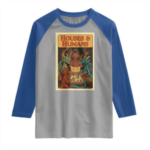 Houses and Humans Fantasy Tabletop Game Raglan Shirt Retro RPG Dragons Board Game Roleplay Fans TS02 Sport Gray Royal Print Your Wear