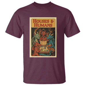 Houses and Humans Fantasy Tabletop Game T Shirt Retro RPG Dragons Board Game Roleplay Fans TS02 Maroon Print Your Wear