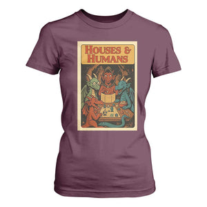 Houses and Humans Fantasy Tabletop Game T Shirt For Women Retro RPG Dragons Board Game Roleplay Fans TS02 Maroon Print Your Wear