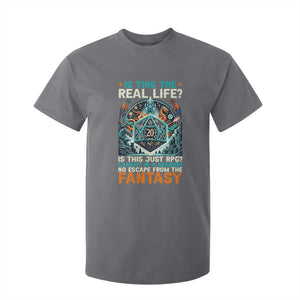 Is This the Real Life RPG Parody Fantasy Dice T Shirt For Kid Funny Epic Tabletop Dungeon Roleplay Game Fans TS02 Charcoal Print Your Wear