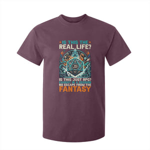 Is This the Real Life RPG Parody Fantasy Dice T Shirt For Kid Funny Epic Tabletop Dungeon Roleplay Game Fans TS02 Maroon Print Your Wear