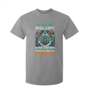 Is This the Real Life RPG Parody Fantasy Dice T Shirt For Kid Funny Epic Tabletop Dungeon Roleplay Game Fans TS02 Sport Gray Print Your Wear